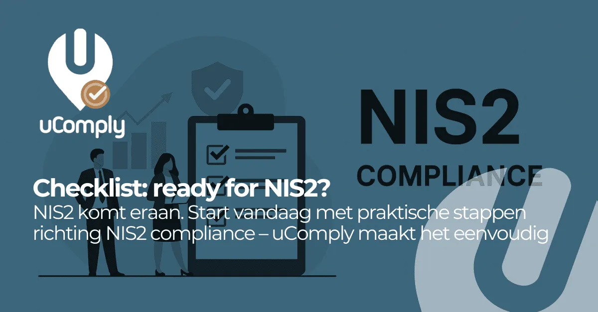 Wat vereist NIS2 van jouw organisatie? Een compleet overzicht