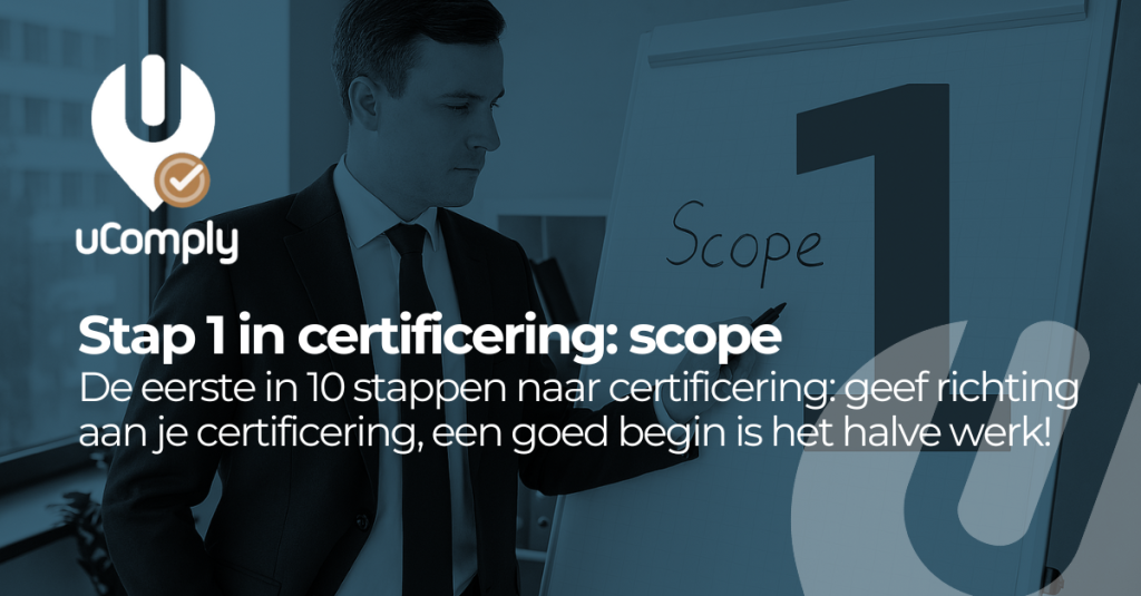 stap in de 10 stappen naar certificering: Scope